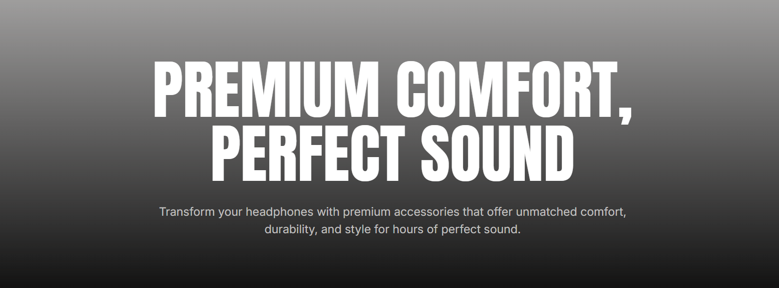 Upgrade Your Sound, Elevate Comfort